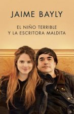 El nińo terrible y la escritora maldita / The Terrible Boy and the Damned Writer