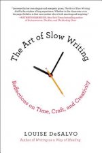 The Art of Slow Writing