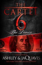 Cartel 6: The Demise