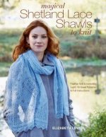 Magical Shetland Lace Shawls to Knit