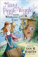 Missy Piggle-wiggle and the Whatever Cure