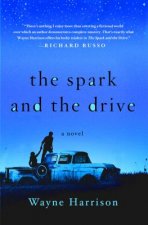 The Spark and the Drive