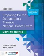 Preparing For The Occupational Therapy National Board Exam: 45 Days And Counting