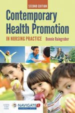 Contemporary Health Promotion In Nursing Practice