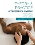 Student Workbook for Beck's Theory & Practice of Therapeutic Massage
