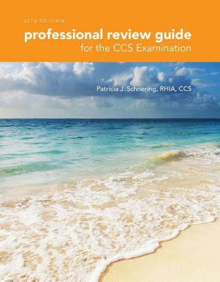 Professional Review Guide for the Ccs Examinations 2016