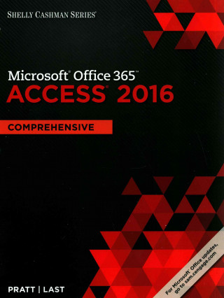 Shelly Cashman Microsoft Office 365 & Access 2016