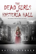 Dead Girls of Hysteria Hall