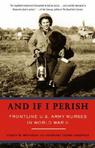And If I Perish (Evelyn M. Monahan,Rosemary Neidel-Greenlee)()