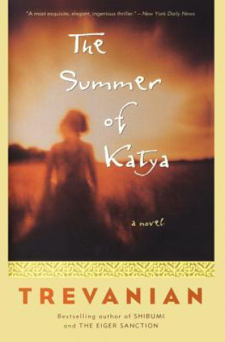 The Summer Of Katya