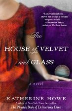 House of Velvet and Glass