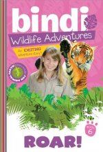 Bindi Wildlife Adventures: Roar!
