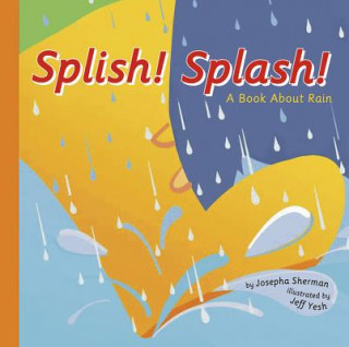 Splish! Splash!