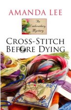 A Cross-stitch Before Dying
