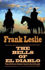 The Bells of El Diablo