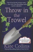 Throw in the Trowel