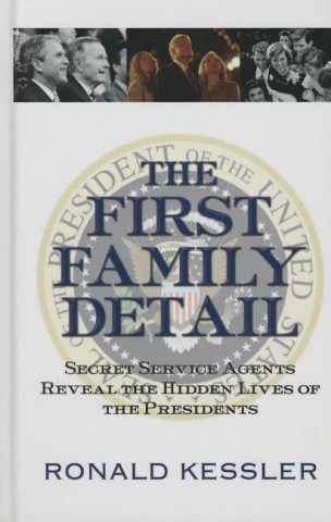 The First Family Detail