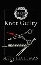 Knot Guilty