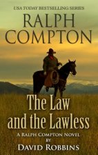 The Law and the Lawless