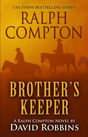 Ralph Compton Brother's Keeper