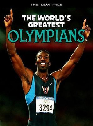The World's Greatest Olympians