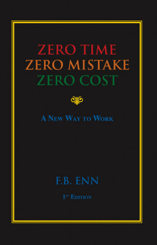 Zero Time, Zero Mistake, Zero Cost