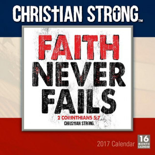 Christian Strong 2017 Calendar