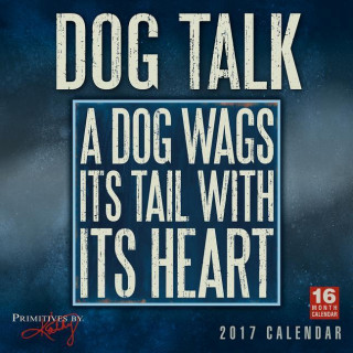 Dog Talk 2017 Calendar