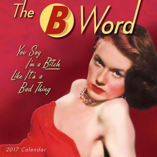 The B Word 2017 Calendar