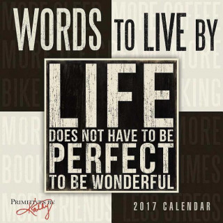 Words to Live by 2017 Calendar