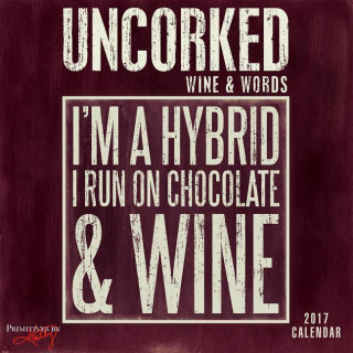 Uncorked! Wine & Words 2017 Calendar