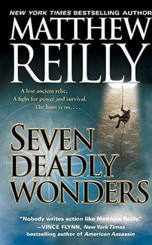 Seven Deadly Wonders (Matthew Reilly)(Brožovaná)
