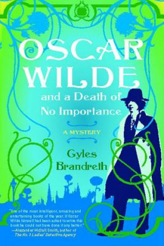 Oscar Wilde and a Death of No Importance