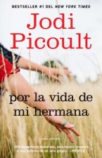 Por La Vida De Mi Hermana/ My Sister's Keeper