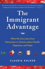The Immigrant Advantage