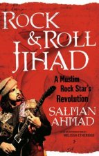 Rock & Roll Jihad