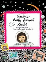 Amelia's Bully Survival Guide
