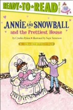 Annie and Snowball and the Prettiest House