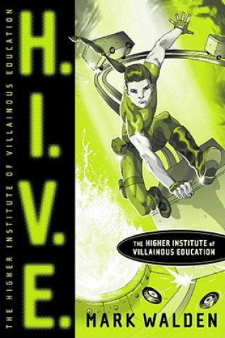 H.I.V.E.