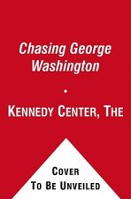 Chasing George Washington