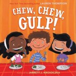 Chew, Chew, Gulp!