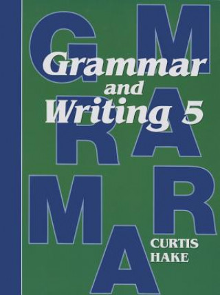 Grammar and Writing 5