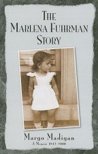 The Marlena Fuhrman Story