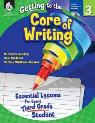 Getting to the Core of Writing, Level 3
