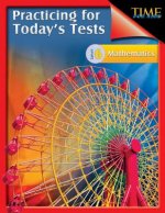 TIME For Kids: Practicing for Today's Tests Mathematics Level 6