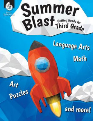 Summer Blast: Getting Ready for Third Grade