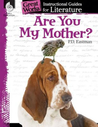 Are You My Mother?: An Instructional Guide for Literature