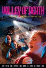 Mysteries in Our National Parks: Valley of Death : A Mystery in Death Valley National Park