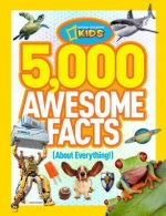 5,000 Awesome Facts (About Everything!)