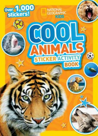 National Geographic Kids Cool Animals Sticker Activity Book (National Geographic Society)(Brožovaná)